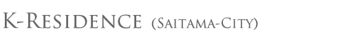 K-Residence（Hidaka-City）